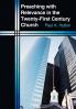 Preaching with Relevance in the Twenty-First Century Church