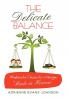 The Delicate Balance