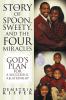 The Story of Spoon Sweety and the Four Miracles