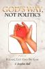 God's Way Not Politics