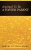 Anointed to Be a Foster Parent