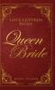 Love Letters to My Queen Bride