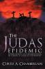 The Judas Epidemic