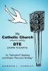 My Catholic Church Returns Safely Dte (Down to Earth)