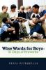 Wise Words for Boys - 31 Days of Proverbs