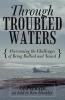 Through Troubled Waters