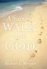 A Sinner's Walk with God
