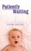 Patiently Waiting