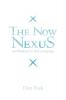 The Now Nexus