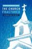 The Church Fractured