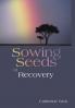 Sowing Seeds of Recovery