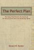 The Perfect Plan
