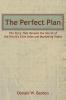 The Perfect Plan