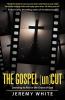 The Gospel Uncut