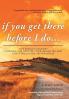 If You Get There Before I Do...