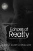 Echoes of Reality