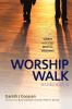 Worship Walk