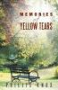 Memories of Yellow Tears