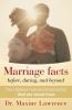 Marriage Facts Before During and Beyond