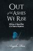 Out of the Ashes We Rise