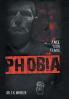 Phobia