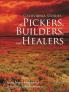 California Stories of Pickers Builders and Healers