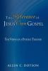 The Relevance of Jesus' Own Gospel