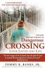 Dangerous Crossing - Look  Listen and Live