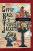 Gypsy Bags & Traveling Jackets