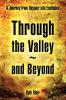 Through the Valley and Beyond