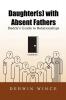 Daughter(s) with Absent Fathers