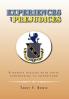 Experiences and Prejudices