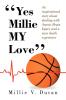 Yes Millie My Love''
