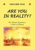 Are You in Reality?