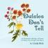 Daisies Don't Tell