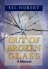 Out of Broken Glass
