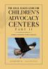 The Legal Eagles Guide for Children's Advocacy Centers Part II