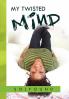 My Twisted Mind