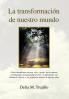 La Transformacion de Nuestro Mundo