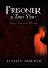 Prisoner of Time Share