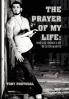 The Prayer of My Life
