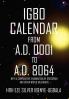 Igbo Calendar from A.D. 0001 to A.D. 8064