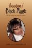 Voodoo / Black Magic