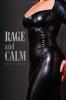 RAGE and CALM