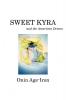 Sweet Kyra and the American Dream