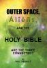 Outer Space Aliens and the Holy Bible