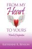 FROM MY HEART TO YOURS
