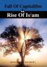 Fall of Capitalism and Rise of Islam