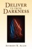 Deliver Us from Darkness