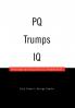 PQ Trumps IQ